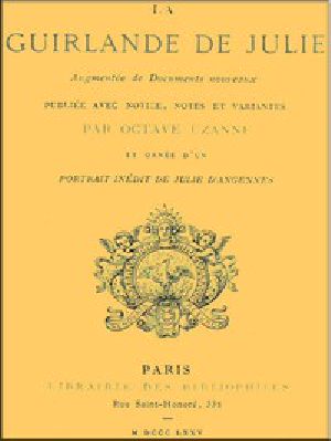 [Gutenberg 52629] • La guirlande de Julie: augmentée de documents nouveaux